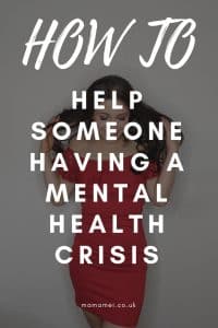 how to help someone having a mental health crisis